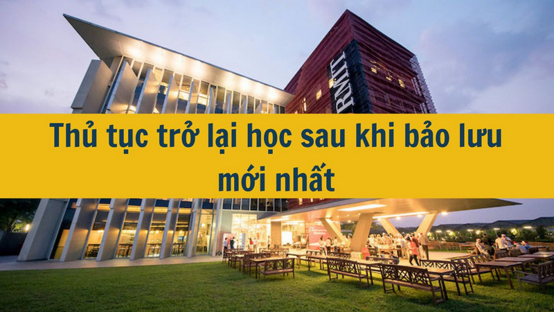 Hết hạn bảo lưu phải làm sao để quay lại trường?